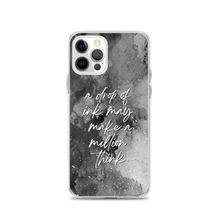 iPhone 12 Pro a drop of ink may make a million think iPhone Case by Design Express