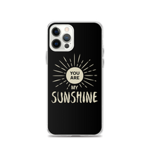 iPhone 12 Pro You are my Sunshine iPhone Case by Design Express