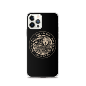 iPhone 12 Pro Born to be Wild, Born to be Free iPhone Case by Design Express