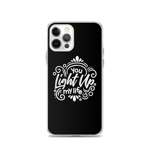 iPhone 12 Pro You Light Up My Life iPhone Case by Design Express