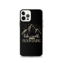 iPhone 12 Pro Take a Walk to the Mountains iPhone Case by Design Express