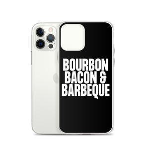 Bourbon Bacon & Barbeque (Funny) iPhone Case