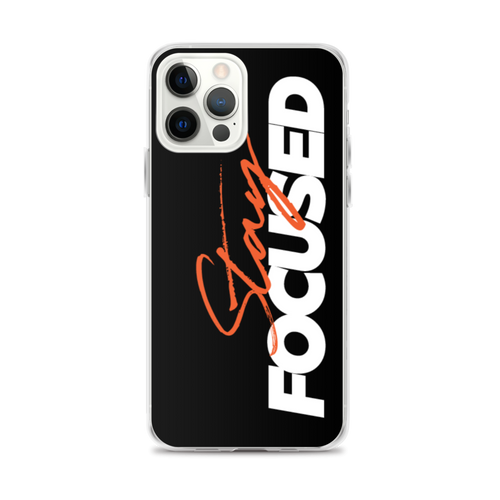 iPhone 12 Pro Max Stay Focused (Motivation) iPhone Case by Design Express