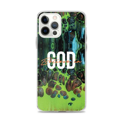 iPhone 12 Pro Max Believe in God iPhone Case by Design Express