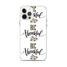 iPhone 12 Pro Max Be Thankful iPhone Case by Design Express