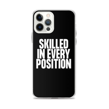 Skilled in Every Position (Funny) Clear Case for iPhone®