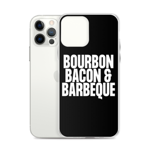 Bourbon Bacon & Barbeque (Funny) iPhone Case