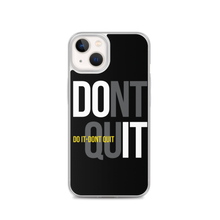 iPhone 13 Do It, Don't Quit (Motivation) iPhone Case by Design Express