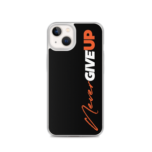 iPhone 13 Never Give Up (Motivation) iPhone Case by Design Express