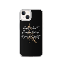 iPhone 13 Kind Heart, Fierce Mind, Brave Spirit iPhone Case by Design Express