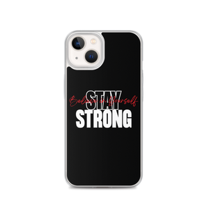 iPhone 13 Stay Strong, Believe in Yourself iPhone Case by Design Express