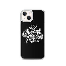 iPhone 13 Always Yours iPhone Case by Design Express