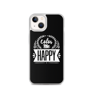 iPhone 13 Color Me Happy iPhone Case by Design Express