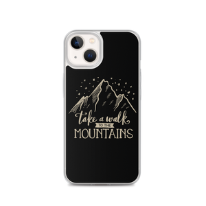 iPhone 13 Take a Walk to the Mountains iPhone Case by Design Express