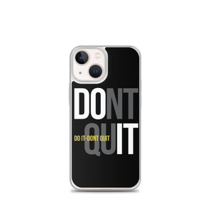 iPhone 13 mini Do It, Don't Quit (Motivation) iPhone Case by Design Express