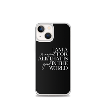 iPhone 13 mini I'm a magnet for all that is good in the world (motivation) iPhone Case by Design Express