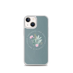 iPhone 13 mini Your thoughts and emotions are a magnet iPhone Case by Design Express