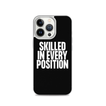 Skilled in Every Position (Funny) Clear Case for iPhone®