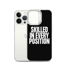 Skilled in Every Position (Funny) Clear Case for iPhone®