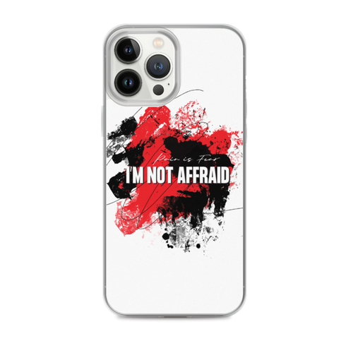 iPhone 13 Pro Max I'm Not Affraid iPhone Case by Design Express