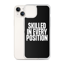 Skilled in Every Position (Funny) Clear Case for iPhone®