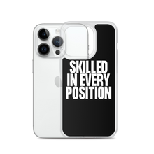 Skilled in Every Position (Funny) Clear Case for iPhone®