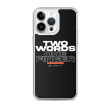 iPhone 14 Pro Max Two Words One Finger iPhone Case by Design Express