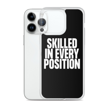 Skilled in Every Position (Funny) Clear Case for iPhone®