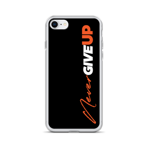 iPhone 7/8 Never Give Up (Motivation) iPhone Case by Design Express