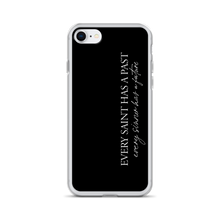 iPhone 7/8 Every saint has a past (Quotes) iPhone Case by Design Express