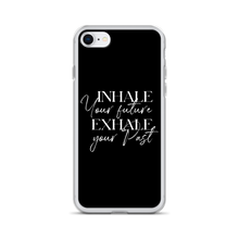 iPhone 7/8 Inhale your future, exhale your past (motivation) iPhone Case by Design Express