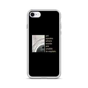 iPhone 7/8 Art speaks where words are unable to explain iPhone Case by Design Express