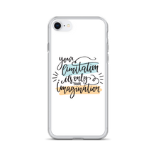 iPhone 7/8 Your limitation it's only your imagination iPhone Case by Design Express