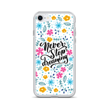 iPhone 7/8 Never Stop Dreaming iPhone Case by Design Express