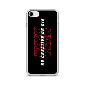 iPhone 7/8 Be Creative or Die iPhone Case by Design Express