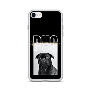 iPhone 7/8 Life is Better with a PUG iPhone Case by Design Express