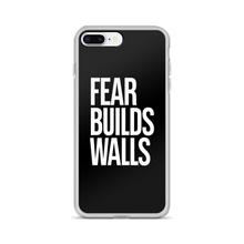 iPhone 7 Plus/8 Plus Fear Builds Walls (motivation) iPhone Case by Design Express