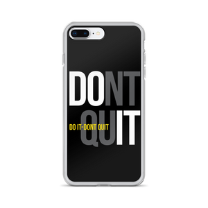 iPhone 7 Plus/8 Plus Do It, Don't Quit (Motivation) iPhone Case by Design Express