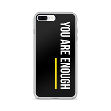 iPhone 7 Plus/8 Plus You are Enough (condensed) iPhone Case by Design Express