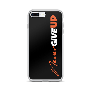 iPhone 7 Plus/8 Plus Never Give Up (Motivation) iPhone Case by Design Express