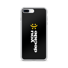 iPhone 7 Plus/8 Plus You Decide (Smile-Sullen) iPhone Case by Design Express