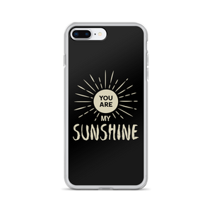 iPhone 7 Plus/8 Plus You are my Sunshine iPhone Case by Design Express