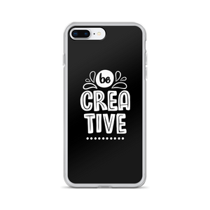 iPhone 7 Plus/8 Plus Be Creative iPhone Case by Design Express