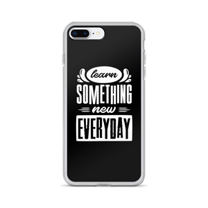 iPhone 7 Plus/8 Plus Learn Something New Everyday iPhone Case by Design Express