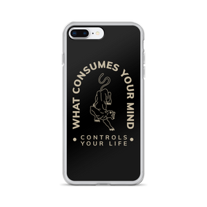 iPhone 7 Plus/8 Plus What Consume Your Mind iPhone Case by Design Express