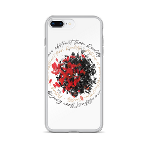 iPhone 7 Plus/8 Plus Nothing is more abstarct than reality Circle iPhone Case by Design Express