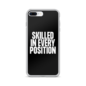 Skilled in Every Position (Funny) Clear Case for iPhone®