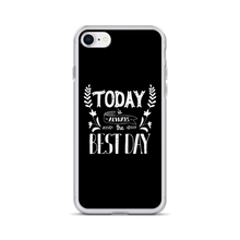 iPhone SE Today is always the best day iPhone Case by Design Express