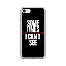 iPhone SE Sometimes I can't See iPhone Case by Design Express