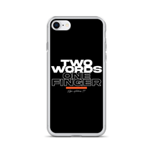 iPhone SE Two Words One Finger iPhone Case by Design Express